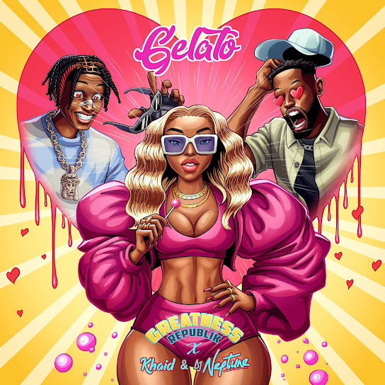 Greatness Republik ft. Khaid & DJ Neptune - Gelato