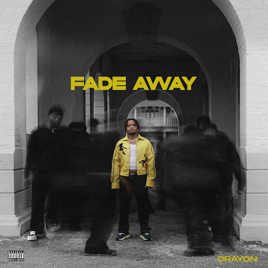 Crayon - FADE AWAY