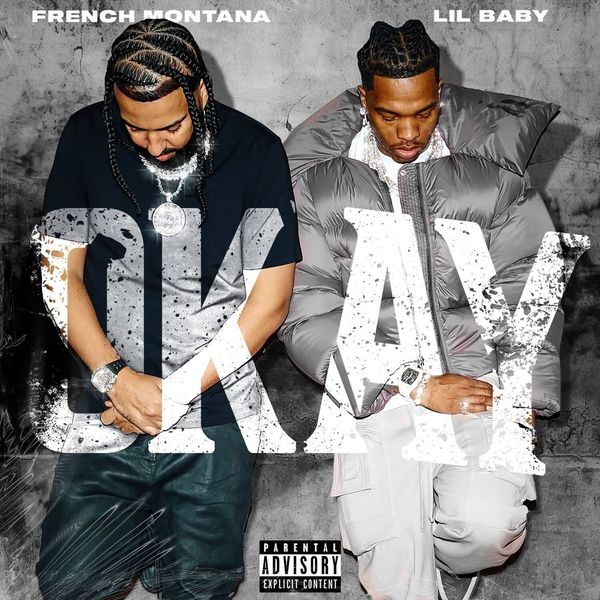 French Montana ft. Lil Baby & ATL Jacob - Okay