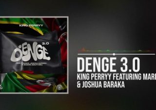 King Perryy - Denge 3.0 (ft. Marioo, Joshua Baraka & Savara)