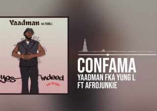 Yaadman fka Yung L & AfroJunkie – Confamauring