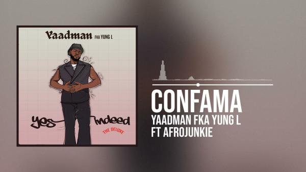 Yaadman fka Yung L - Confamauring AfroJunkie