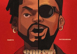 Fameye ft. Patoranking - Sober (Soo Bad)