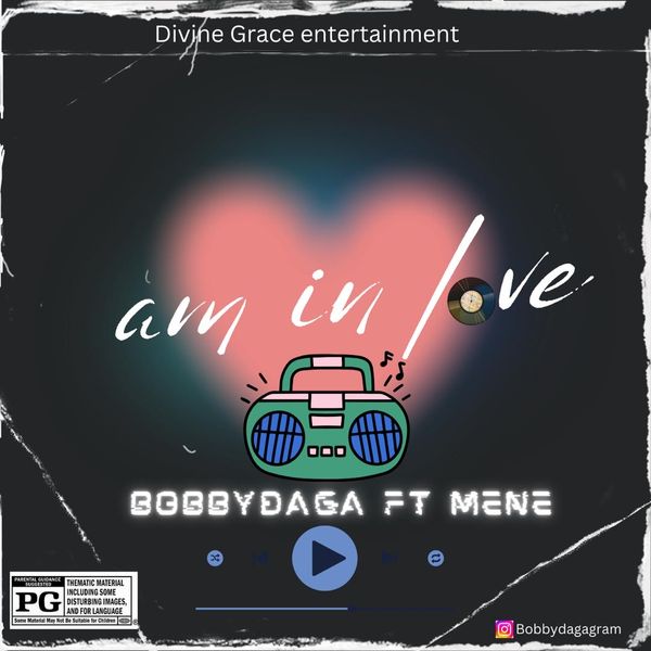 Bobbydaga - Am in love Ft. Mene