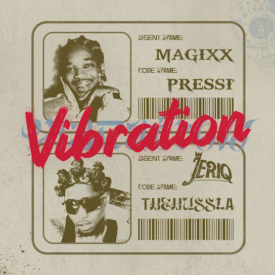 Magixx - Vibration Ft. Jeriq