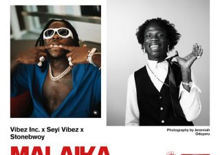 Vibez Inc - Malaika Ft. Seyi Vibez & Stonebwoy