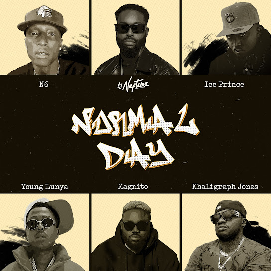 DJ Neptune - Normal Day Ft. Ice Prince, Magnito, N6, Young Lunya & Khaligraph Jones