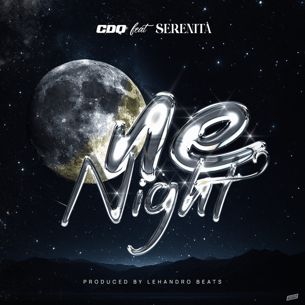 CDQ ft. Serenità - One Night