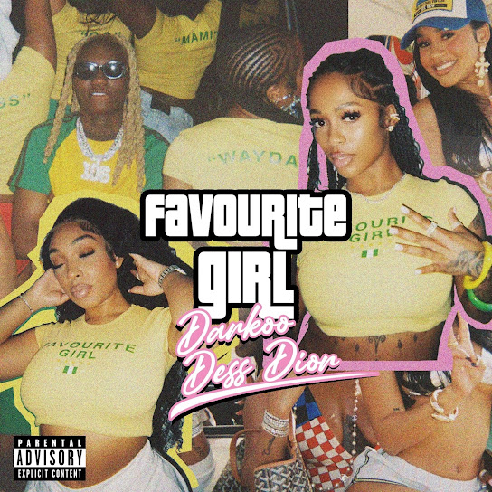 Darkoo - Favourite Girl Ft. Dess Dior