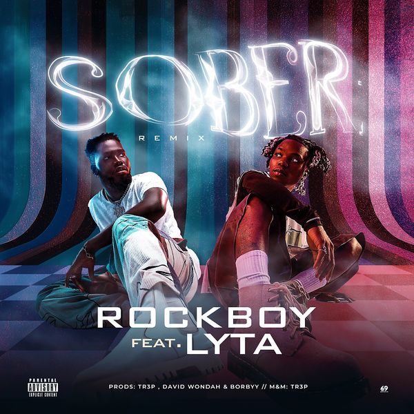 Rockboy - Sober (Remix) ft. Lyta