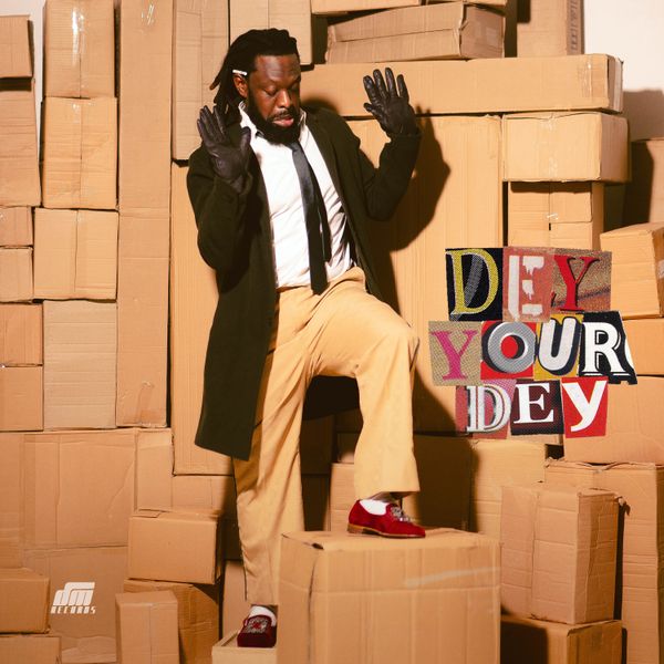 Timaya - Dey Your Dey