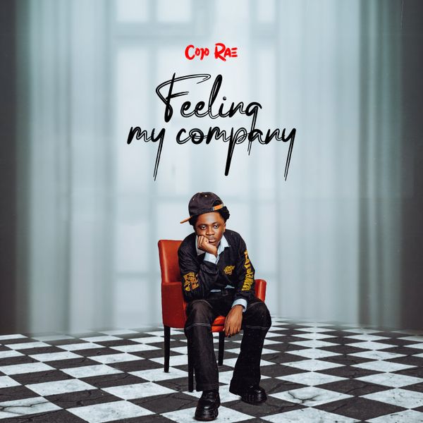 Cojo Rae - Feeling My Company