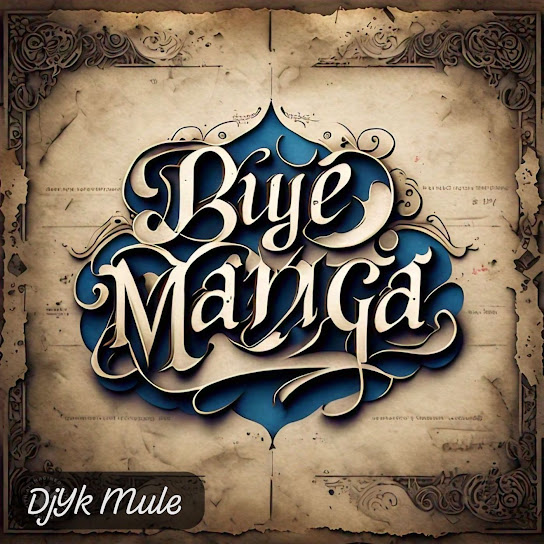 Dj Yk Mule - Buye Manga