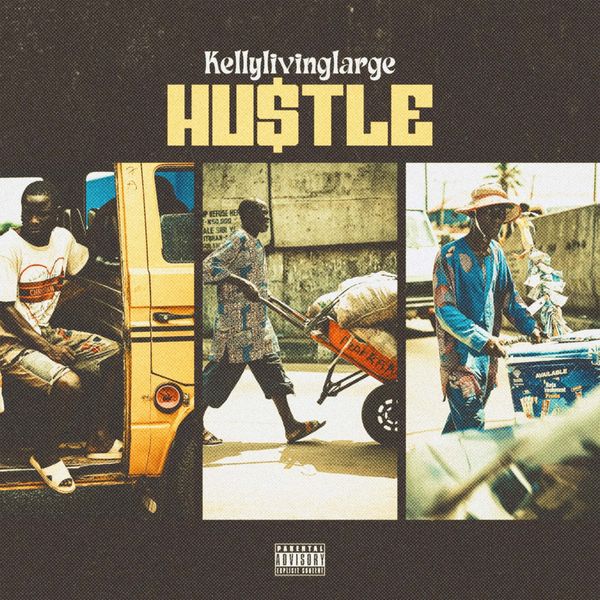 Kellylivinglarge - HUSTLE