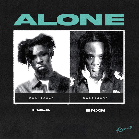 FOLA - Alone (Remix) ft. Bnxn