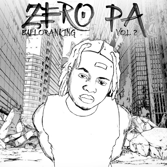 Balloranking - Zero Pa Anthem