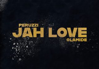 Peruzzi - Jah Love Ft. Olamide