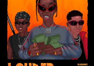 Blaqbonez - Louder ft. Ayo Maff & Bella Shmurda