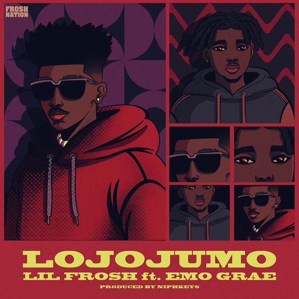 Lil Frosh ft. Emo Grae - Lojojumo