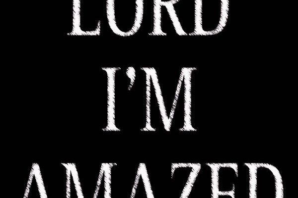 Black Sherif - Lord I'm Amazed