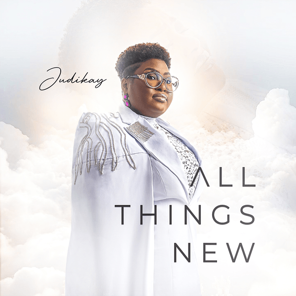 Judikay - All Things New