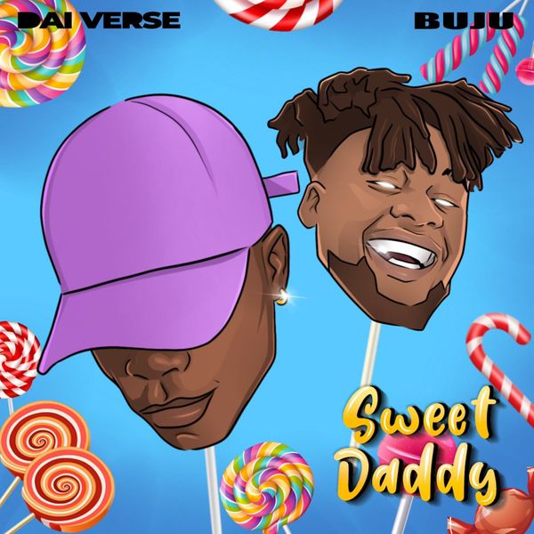 Dai Verse ft. BNXN fka Buju - Sweet Daddy