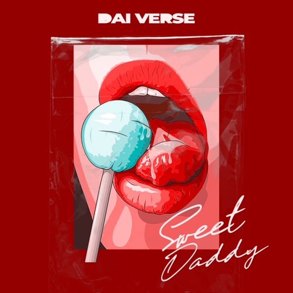 Dai Verse - Sweet Daddy