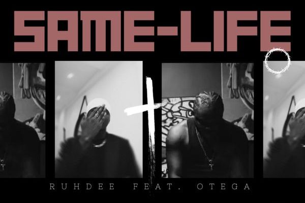 Ruhdee - Same Life ft. Otega