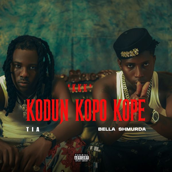 TIA - KODUN KOPO KOPE *KKK* Ft. Bella Shmurda