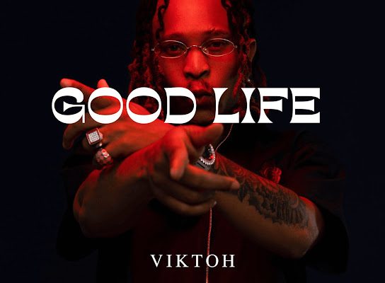 Viktoh - Good Life