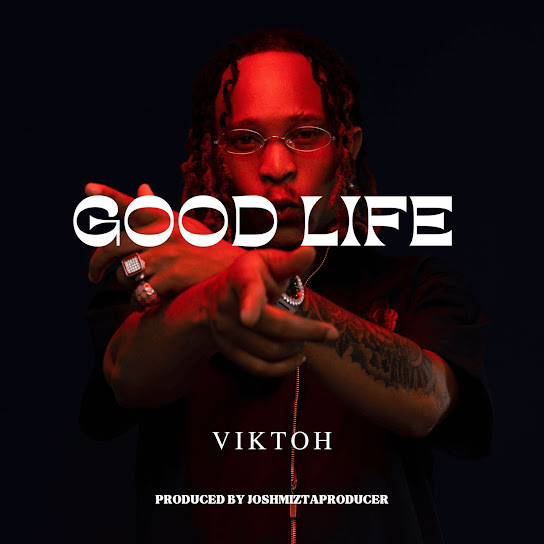 Viktoh - Good Life